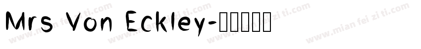 Mrs Von Eckley字体转换